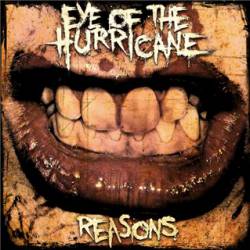 Eye Of The Hurricane : Reasons